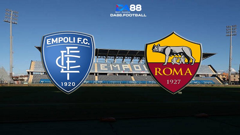 Nhận định Empoli vs AS Roma