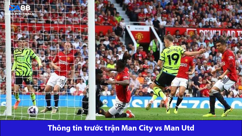 Man City vs Man Utd ở hai thái cực khác nhau