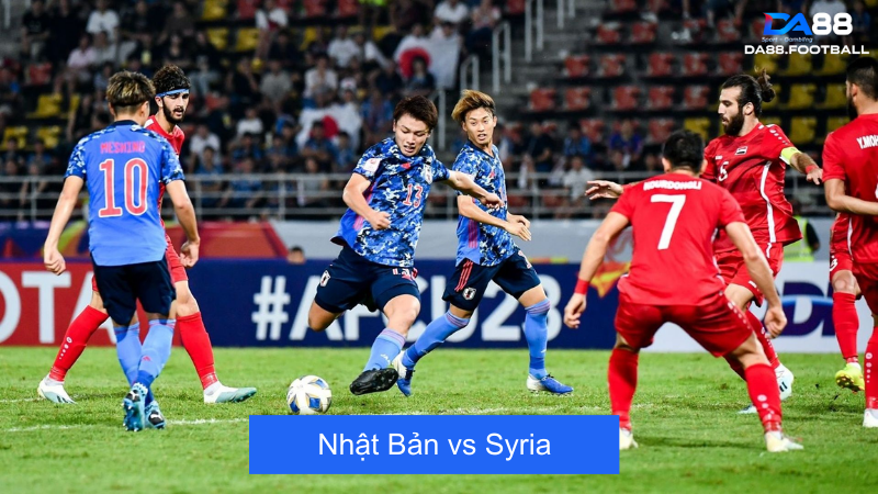 Nhận định trận đấu giữa Nhật Bản vs Syria
